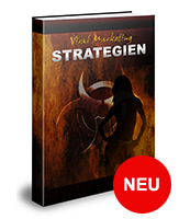 Viral Marketing Strategien