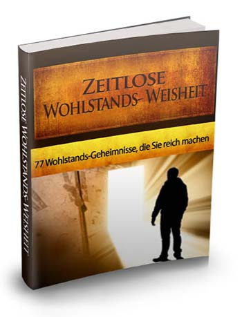 zeitlose Wohlstands weisheit