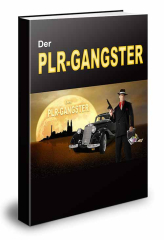 Der PLR Gangster  --  PLR Lizenz